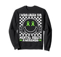 Groovy I Wear Green Mental Sweatshirt - Aesthetic Graphic for Adults - T-Shirt, Sweatshirt, Hoodie