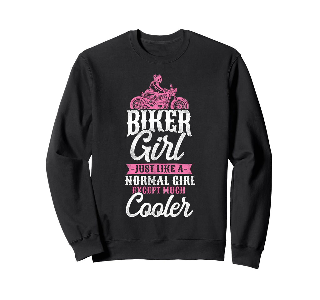 Motorcycle Biker Female Biker Just Like Sweatshirt - Graphic Print Unisex - T-Shirt, Sweatshirt, Hoodie