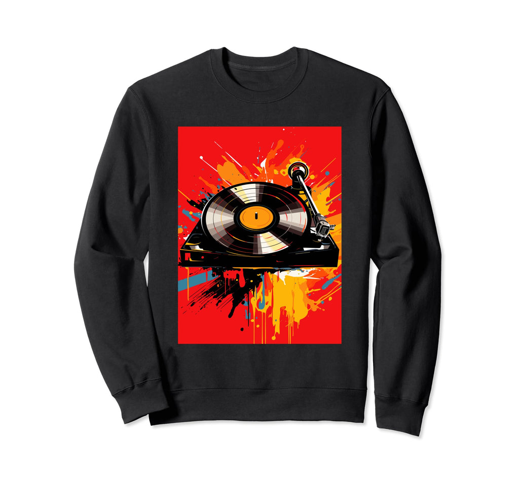 Vinyl Record Player Dj Music Sweatshirt - Custom Art Print Men Women - T-Shirt, Sweatshirt, Hoodie