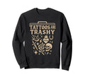 Funny Tattoo Meme Flash Art Joke Skull Sweatshirt - Novelty Apparel Unisex - T-Shirt, Sweatshirt, Hoodie