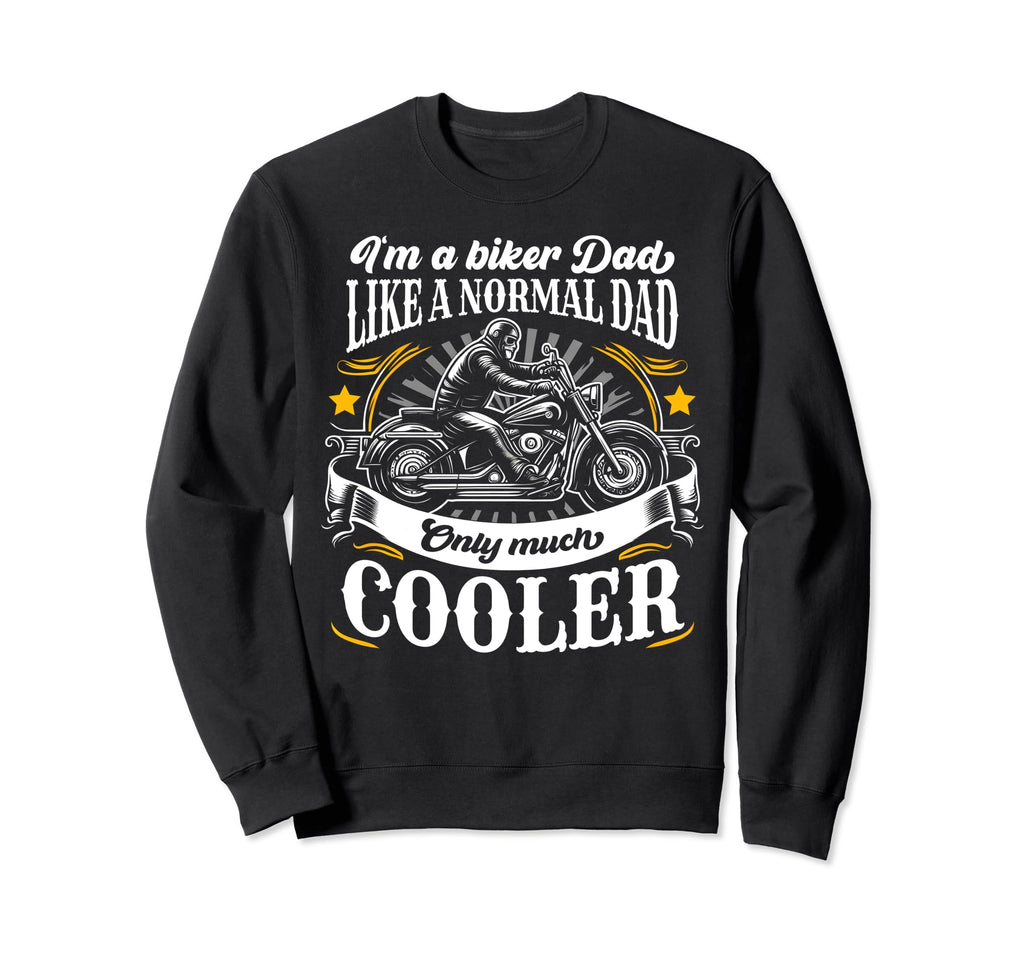Im Biker Dad Funny Motorcycle Sweatshirt - Aesthetic Graphic Men Women - T-Shirt, Sweatshirt, Hoodie