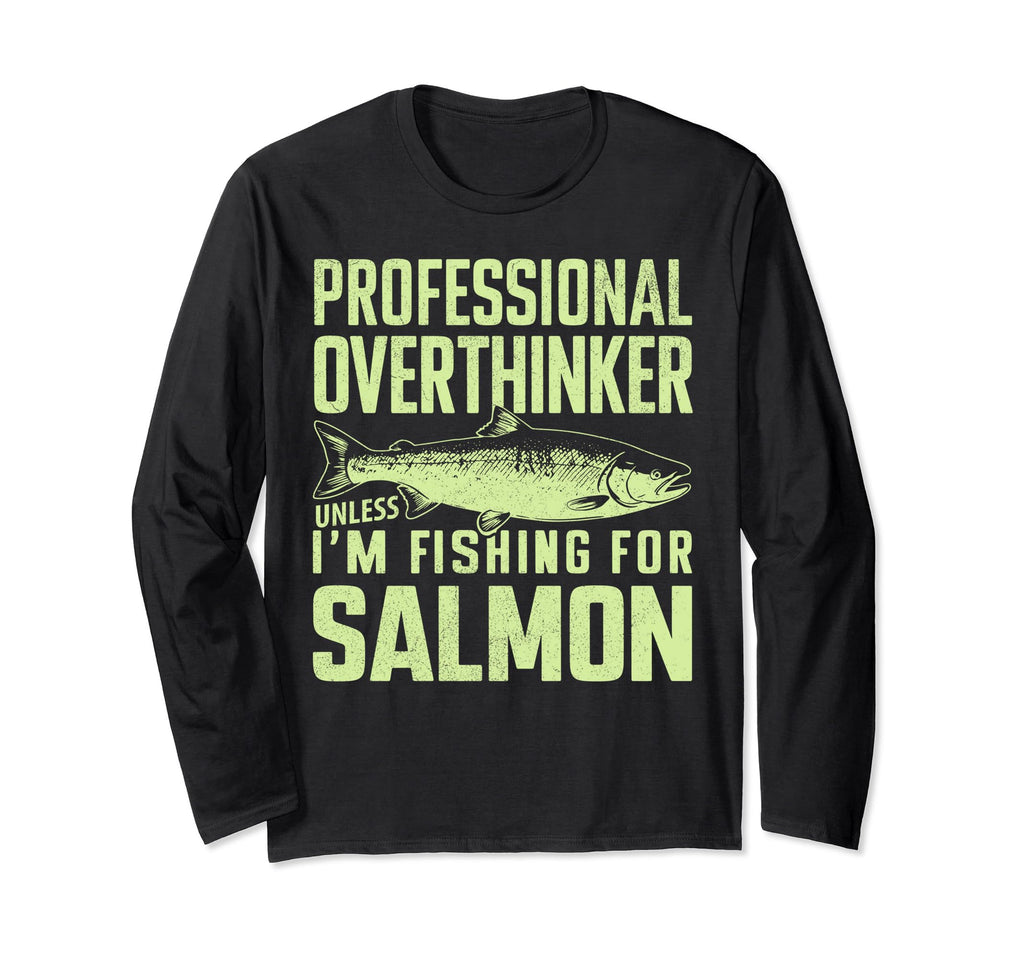 Professional Overthinker Unless Im T-Shirt - Minimalist Print Unisex - T-Shirt, Sweatshirt, Hoodie