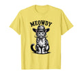Meowdy Country Music Moustache Western T-Shirt - Novelty Apparel Unisex - T-Shirt, Sweatshirt, Hoodie