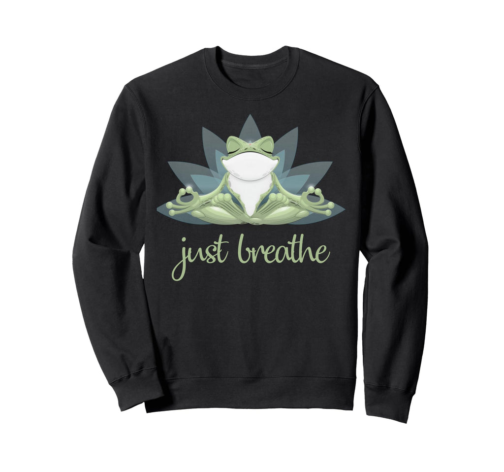 Funny Yoga Frog Lotus Pose Just Breathe Sweatshirt - Graphic Print Unisex - T-Shirt, Sweatshirt, Hoodie