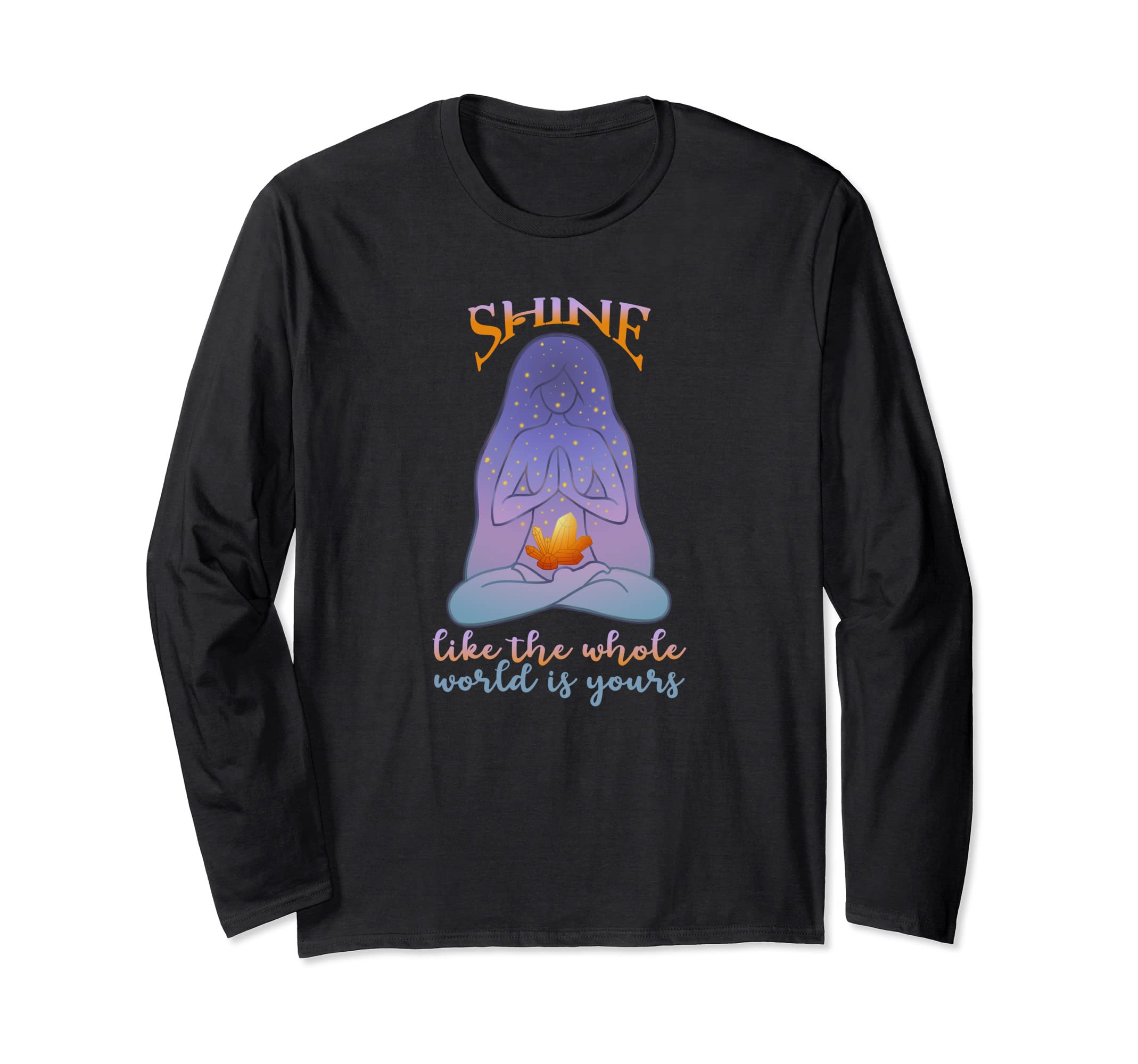 Shine Spiritual Energy Reiki Yoga T-Shirt - Fun Novelty Design Unisex - T-Shirt, Sweatshirt, Hoodie