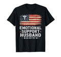 Funny Emotional Support Husband Do T-Shirt - Fun Novelty Design Men Women - T-Shirt, Sweatshirt, Hoodie