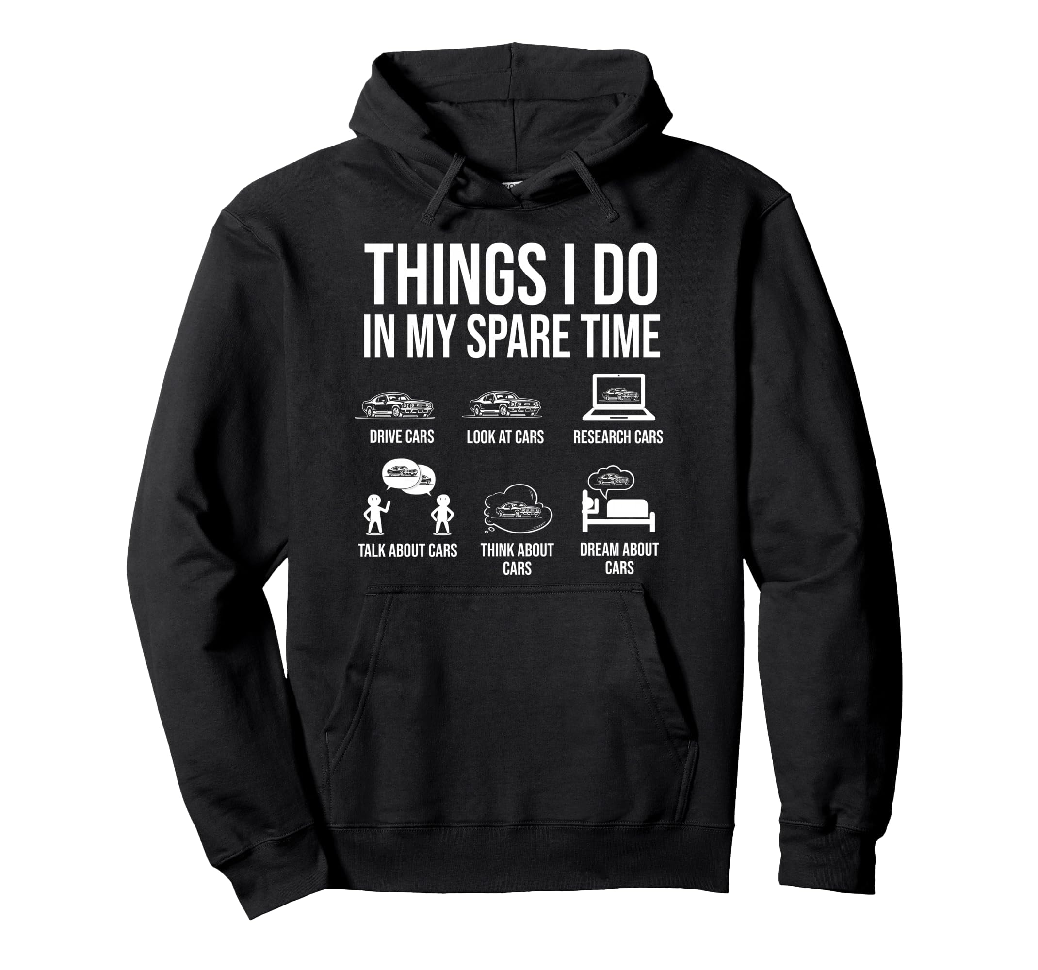 Funny Car Guy Enthusiast Things I Do My Hoodie - Unique Graphic Unisex - T-Shirt, Sweatshirt, Hoodie