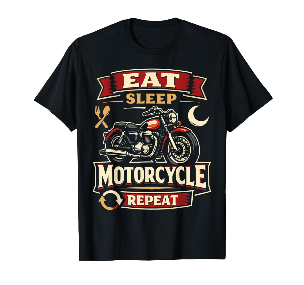 Motorcycle Biker Eat Sleep Motorcycle T-Shirt - Streetwear Style for Adults - T-Shirt, Sweatshirt, Hoodie