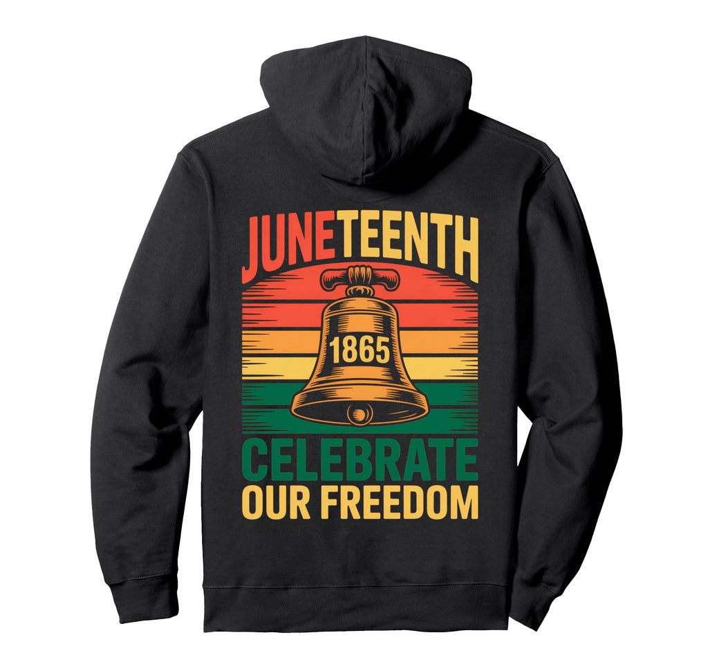 Juneteenth 1865 Bell Freedom Celebration Hoodie - Novelty Apparel Men Women - T-Shirt, Sweatshirt, Hoodie