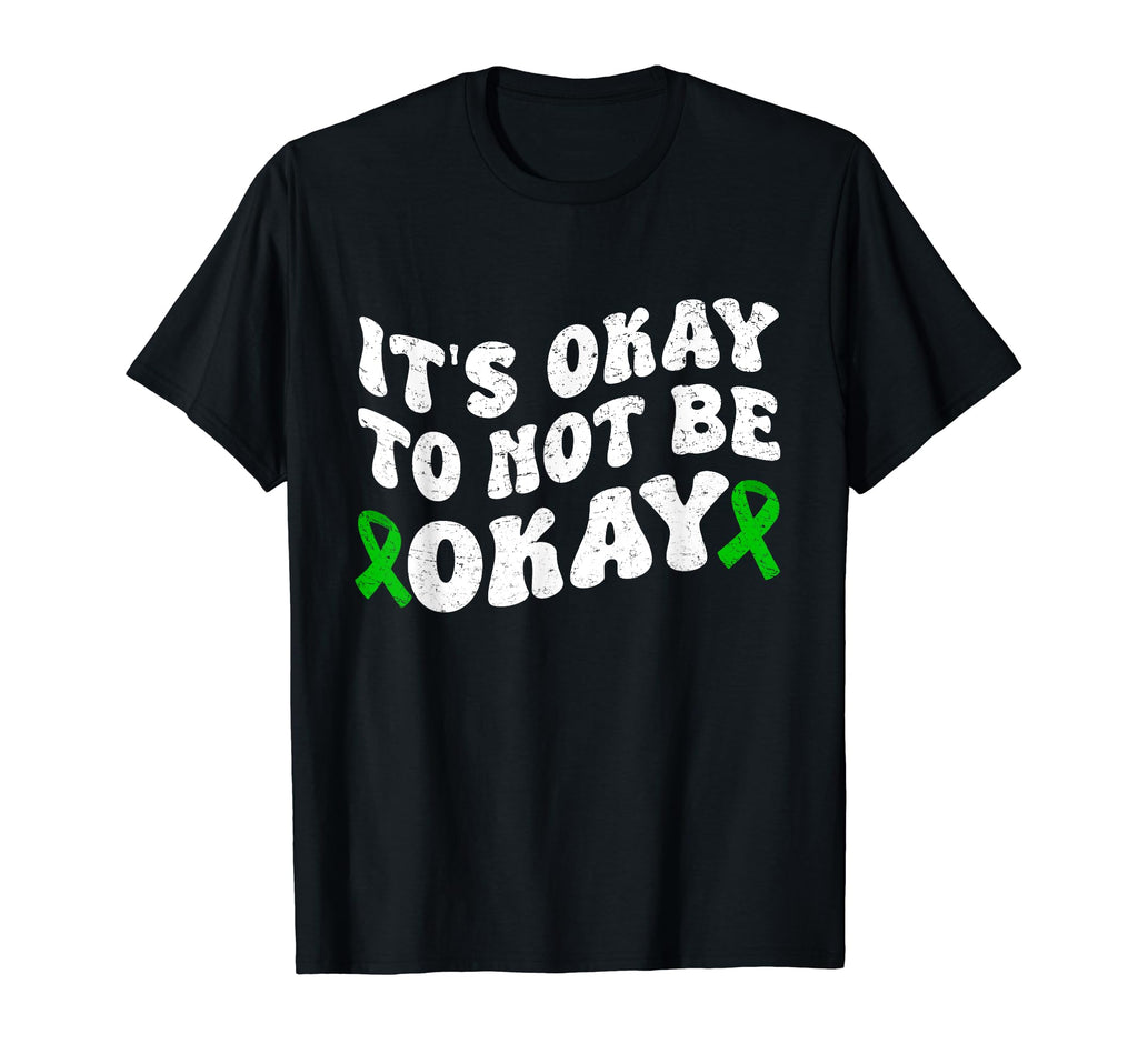 Its Okay To Not Be Okay Mental T-Shirt - Minimalist Print for Adults - T-Shirt, Sweatshirt, Hoodie