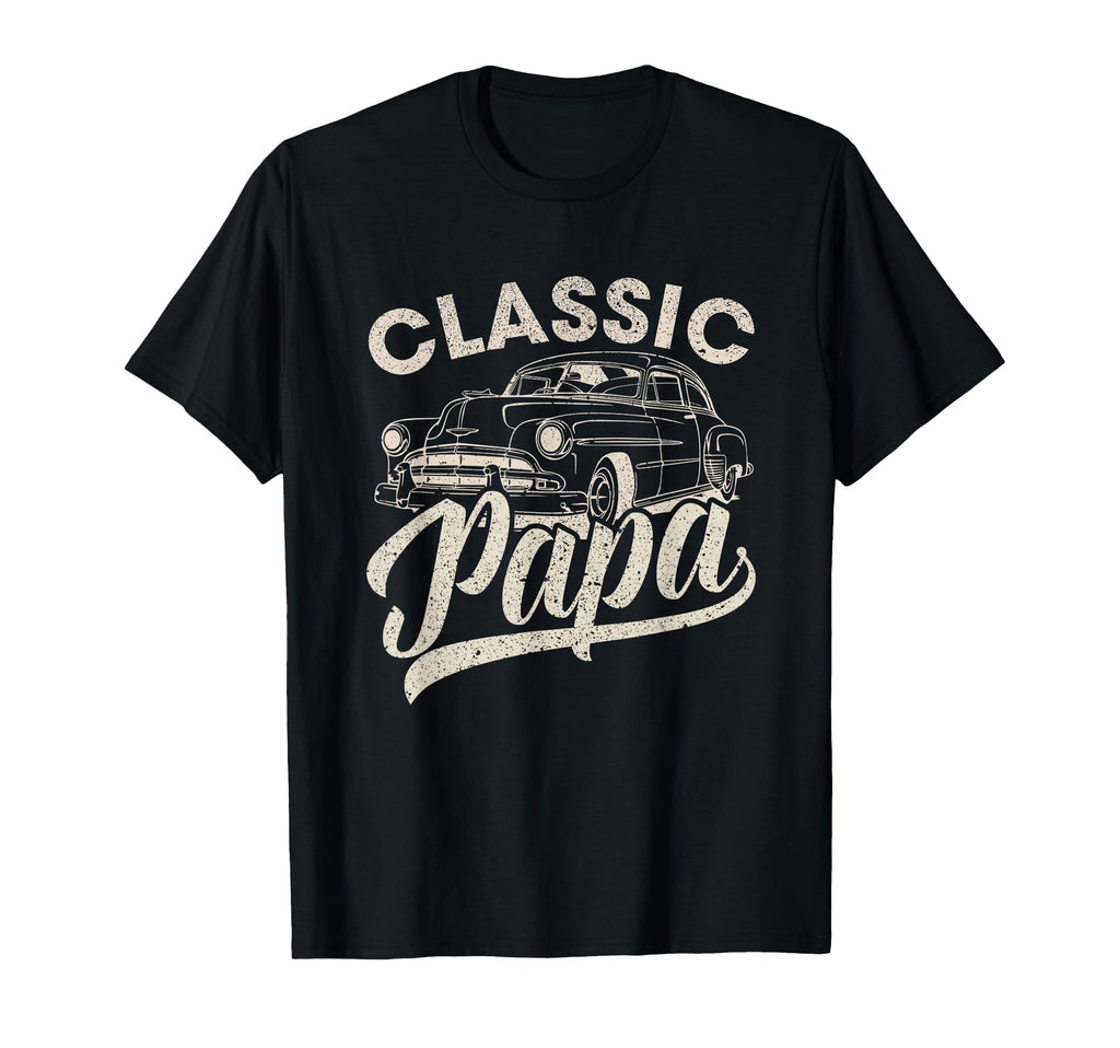 Papa Funny Car Lover Dad Papa Grandpa T-Shirt - Minimalist Print Men Women - T-Shirt, Sweatshirt, Hoodie