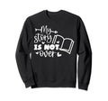 My Story Is Not Over Mental Health Sweatshirt - Trendy Graphic Men Women - T-Shirt, Sweatshirt, Hoodie