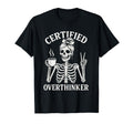 Certified Overthinker Funny Coffee T-Shirt - Streetwear Style Unisex - T-Shirt, Sweatshirt, Hoodie