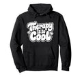 Therapy Is So Healthy Mindset Positive Hoodie - Novelty Apparel Men Women - T-Shirt, Sweatshirt, Hoodie