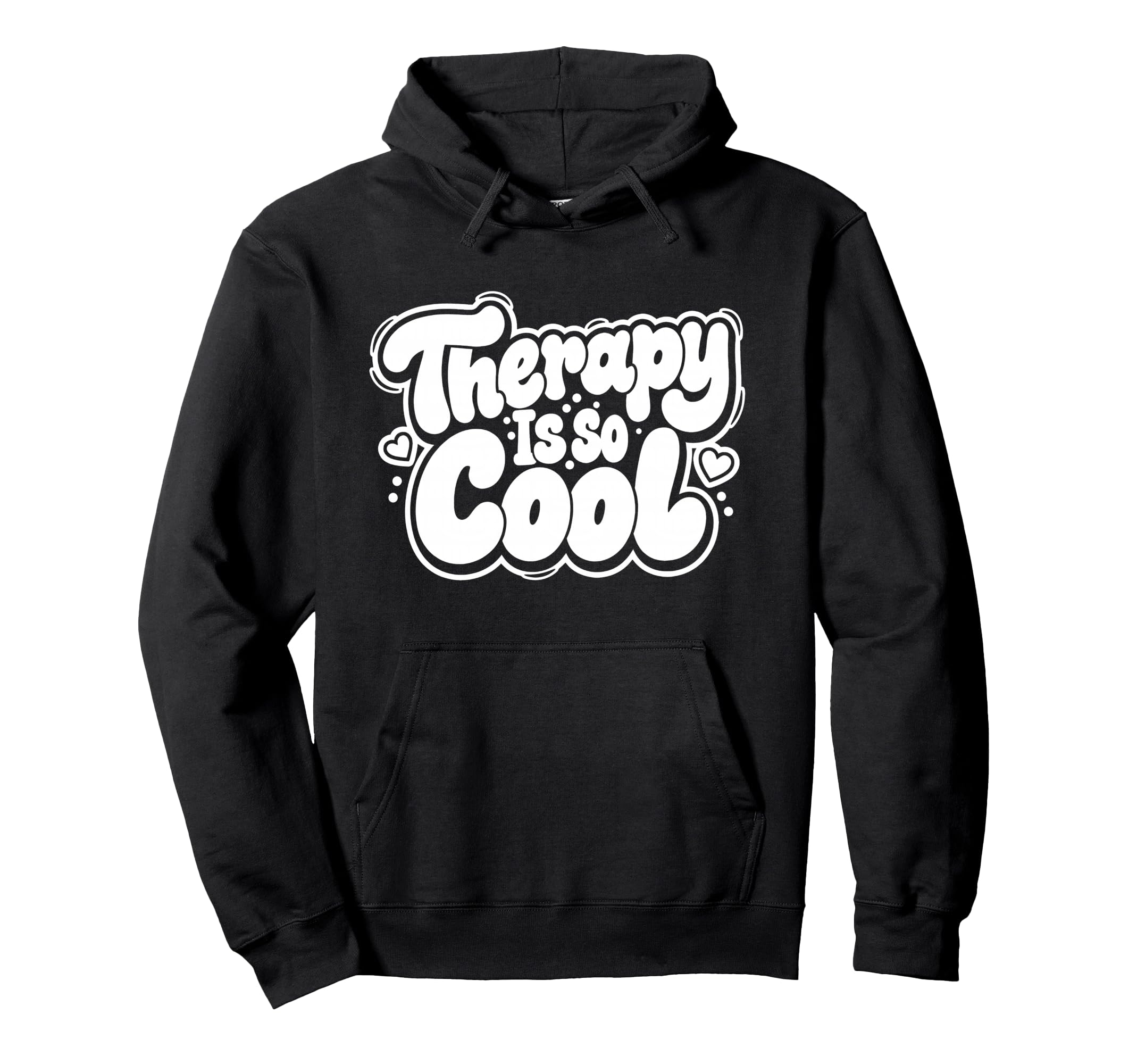 Therapy Is So Healthy Mindset Positive Hoodie - Novelty Apparel Men Women - T-Shirt, Sweatshirt, Hoodie