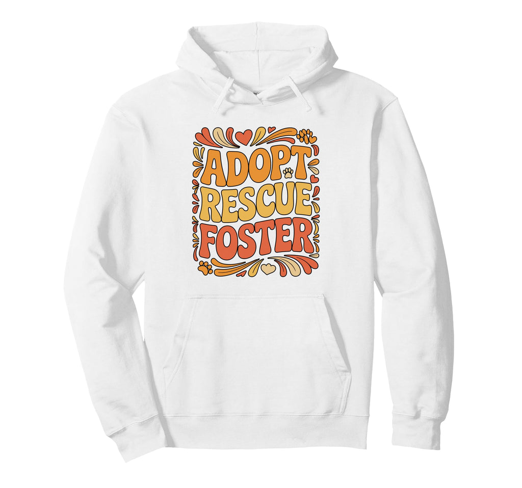 Adopt Rescue Foster Paw Typography Hoodie - Graphic Print Unisex - T-Shirt, Sweatshirt, Hoodie