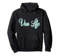 Van Life Is Real Adventure Hoodie - Novelty Apparel Men Women - T-Shirt, Sweatshirt, Hoodie
