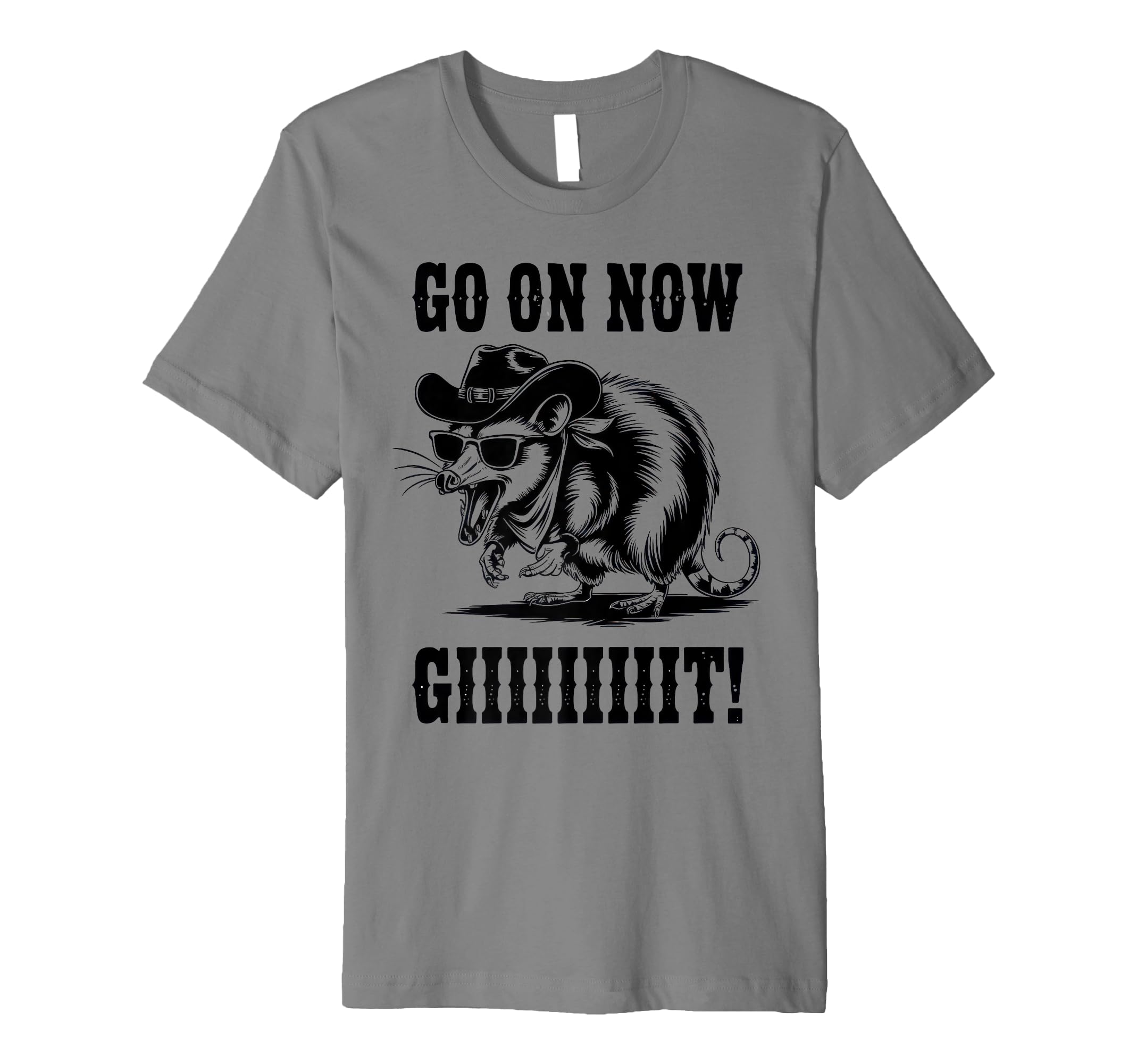 Go Now Git Cowboy Opossum Country T-Shirt - Streetwear Style for Adults - T-Shirt, Sweatshirt, Hoodie