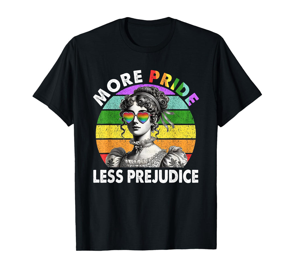More Pride Less Prejudice Pride Month T-Shirt - Streetwear Style Unisex - T-Shirt, Sweatshirt, Hoodie