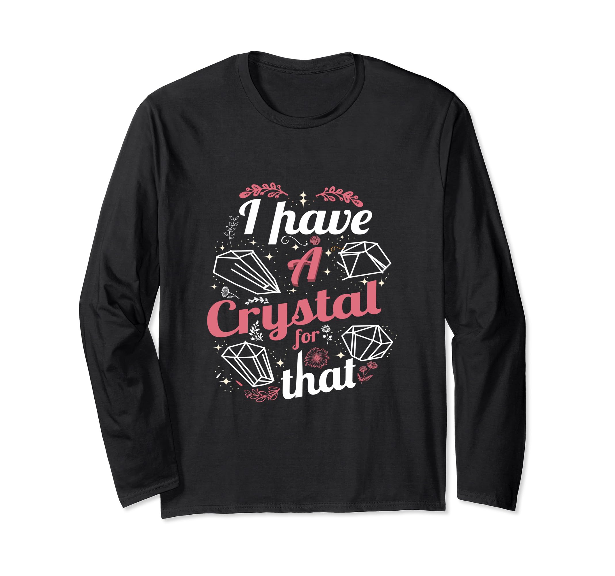 Funny Crystals Witchy Quoted Chakras T-Shirt - Minimalist Print for Adults - T-Shirt, Sweatshirt, Hoodie