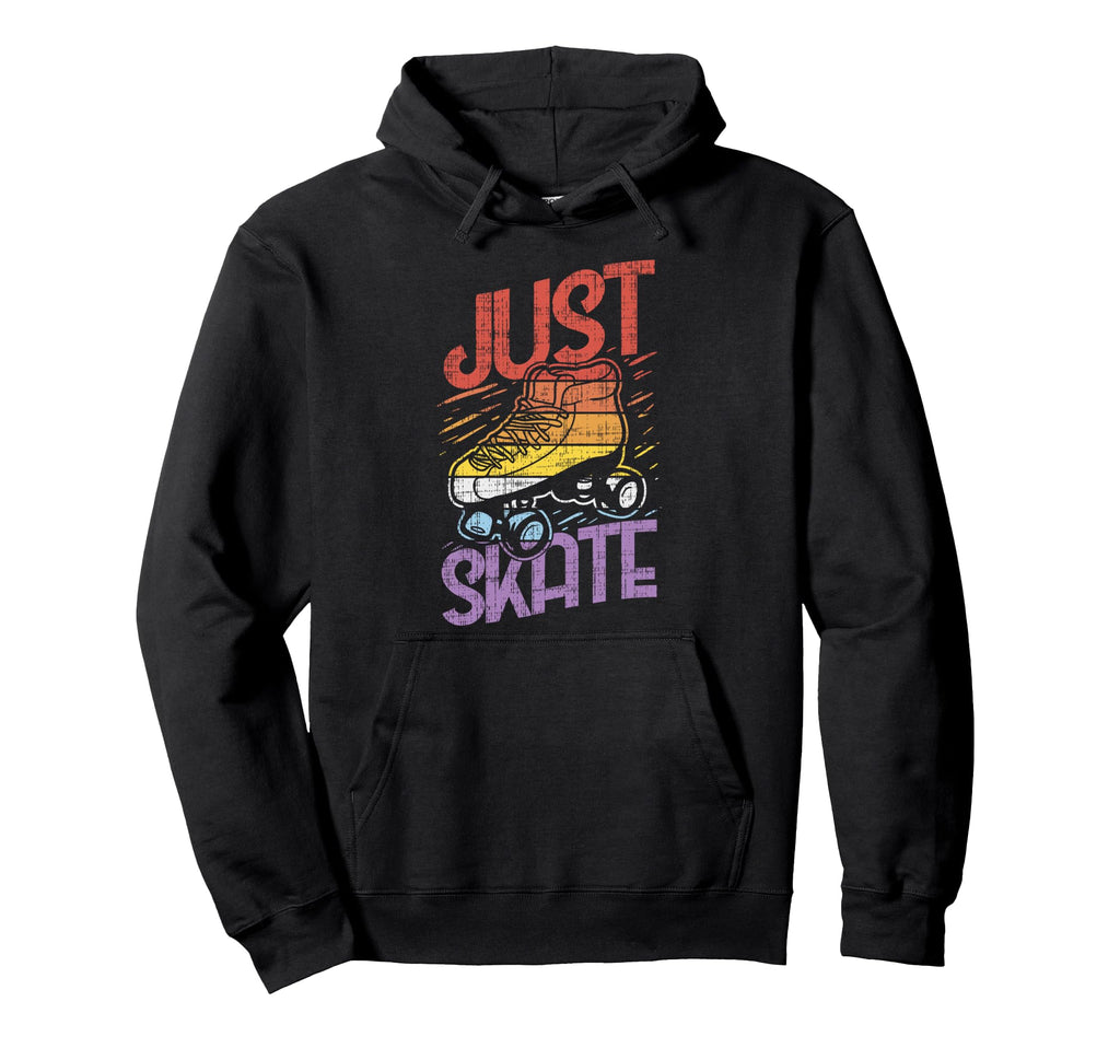 Just Skate Funny Roller Skating Hoodie - Minimalist Print Men Women - T-Shirt, Sweatshirt, Hoodie