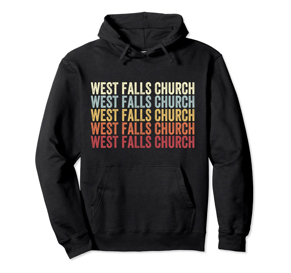 West Falls Church Virginia West Hoodie - Fun Novelty Design for Adults - T-Shirt, Sweatshirt, Hoodie