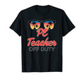 Pe Teacher Off Duty Sunset T-Shirt - Graphic Print Men Women - T-Shirt, Sweatshirt, Hoodie