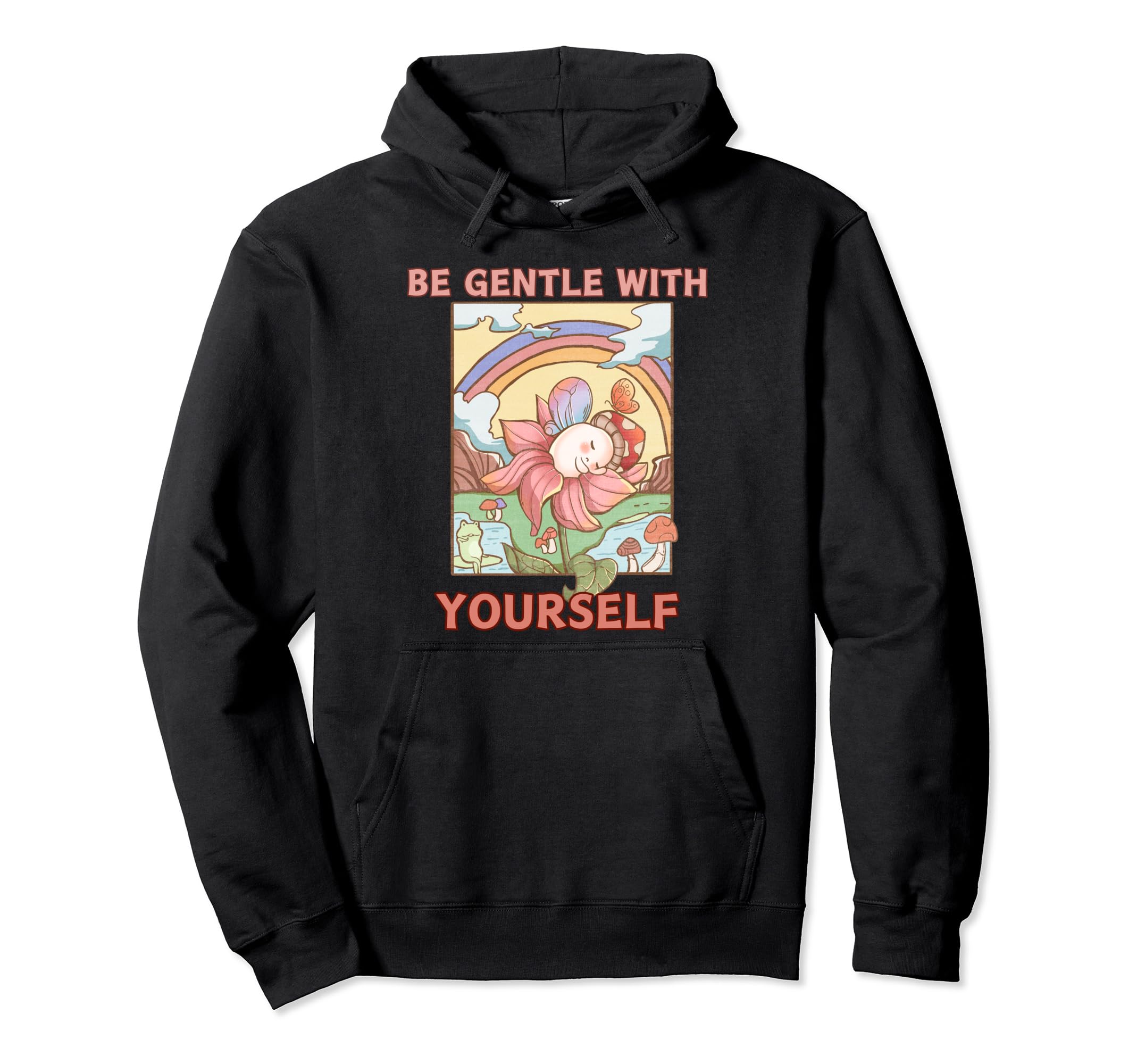 Rainbow Mushroom And Frog Be Hoodie - Casual Everyday Wear Men Women - T-Shirt, Sweatshirt, Hoodie