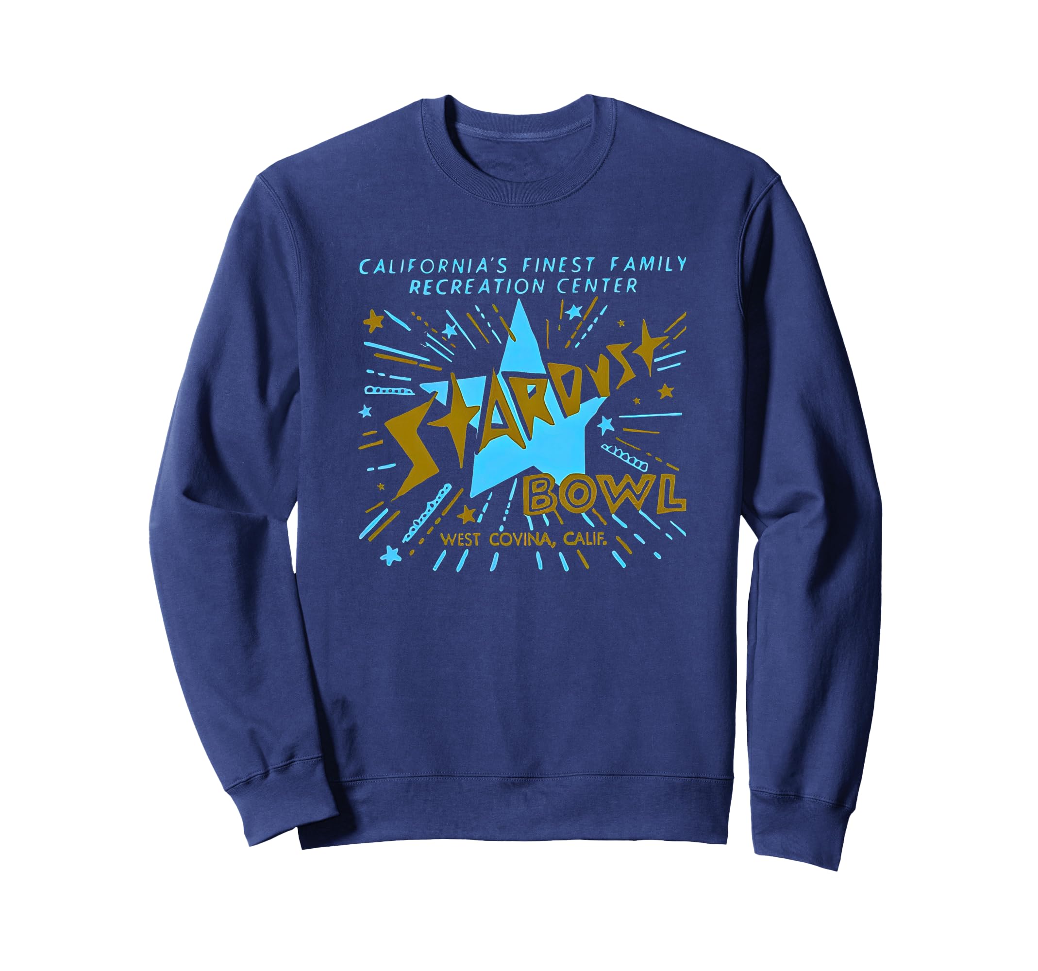 Stardust Bowl Bowling West Covina Sweatshirt - Fun Novelty Design Unisex - T-Shirt, Sweatshirt, Hoodie