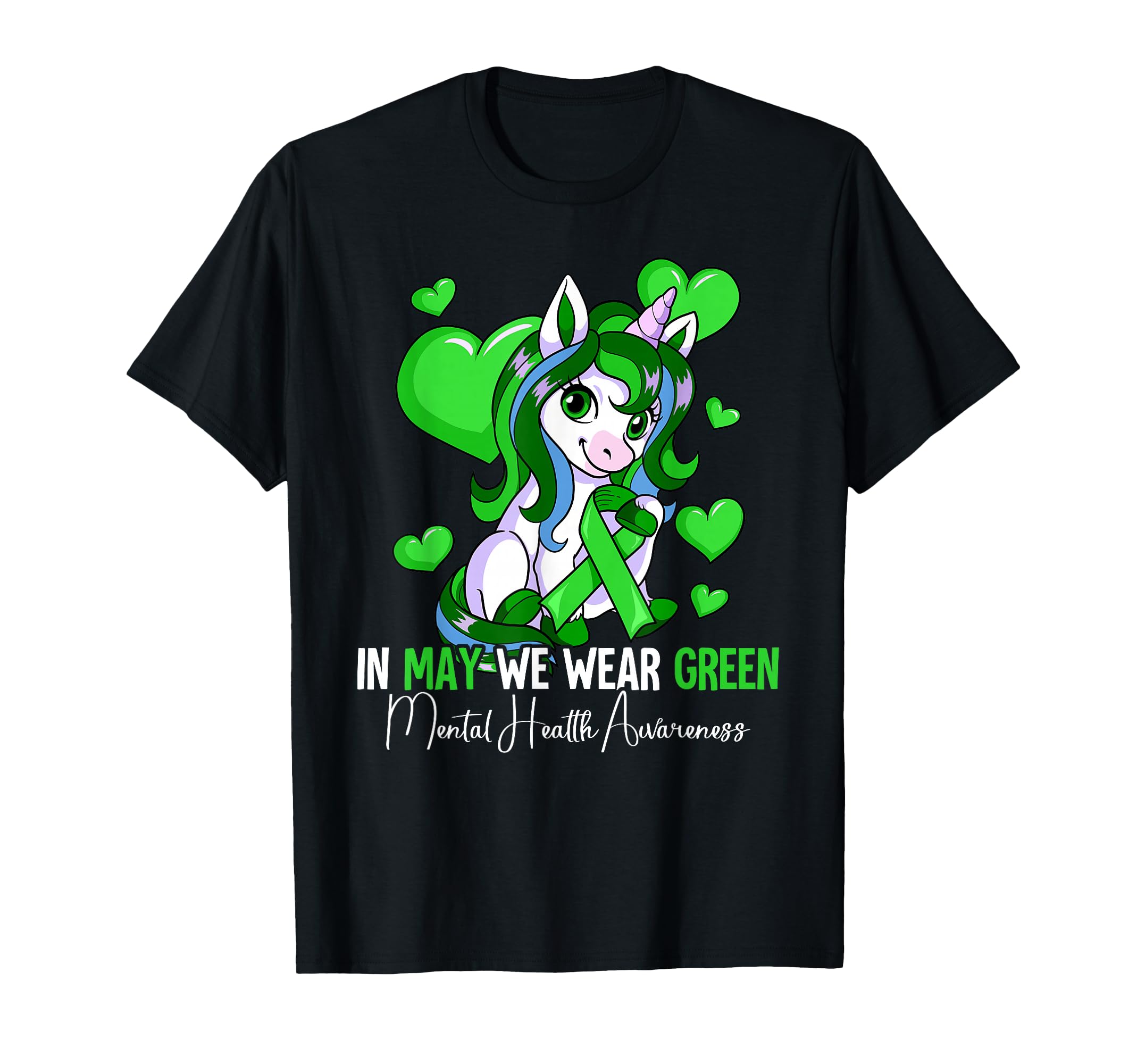 May We Wear Green Mental Health T-Shirt - Aesthetic Graphic for Adults - T-Shirt, Sweatshirt, Hoodie