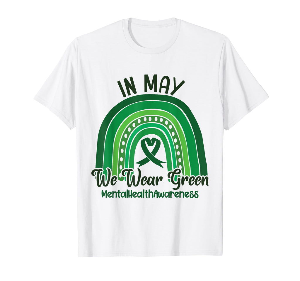 May We Wear Green Mental Health Therapist T-Shirt - Novelty Apparel Unisex - T-Shirt, Sweatshirt, Hoodie