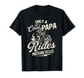 Only Papa Rides Motorcycles Biker T-Shirt - Fun Novelty Design for Adults - T-Shirt, Sweatshirt, Hoodie