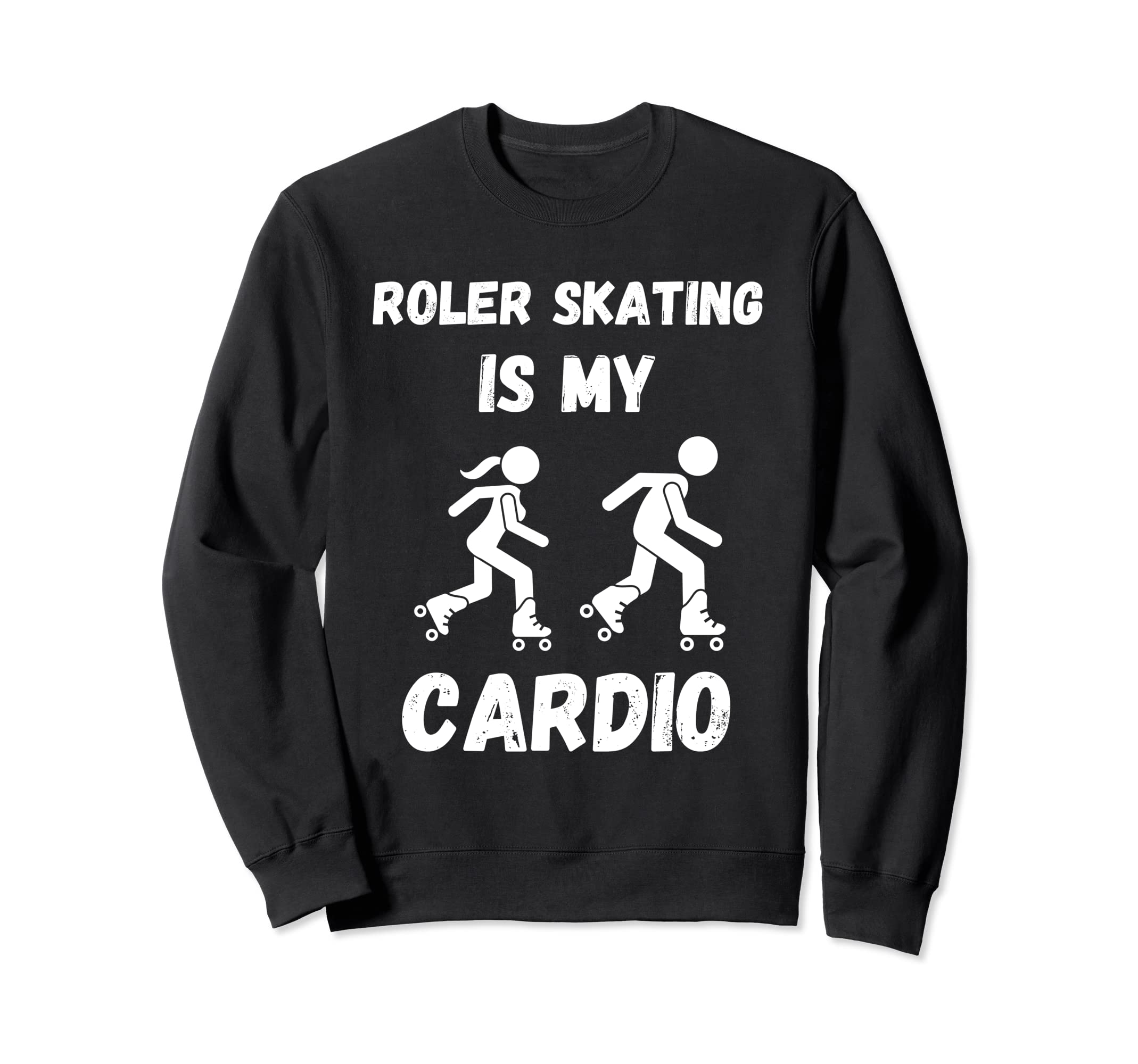 Roller Skating Is My Cardio Roller Sweatshirt - Minimalist Print Unisex - T-Shirt, Sweatshirt, Hoodie
