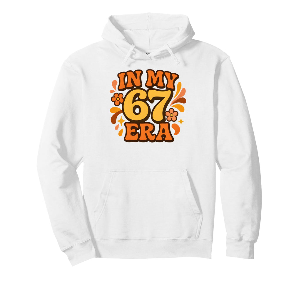 My 67 Era Funny Groovy Italian Brainrot Hoodie - Novelty Apparel Men Women - T-Shirt, Sweatshirt, Hoodie
