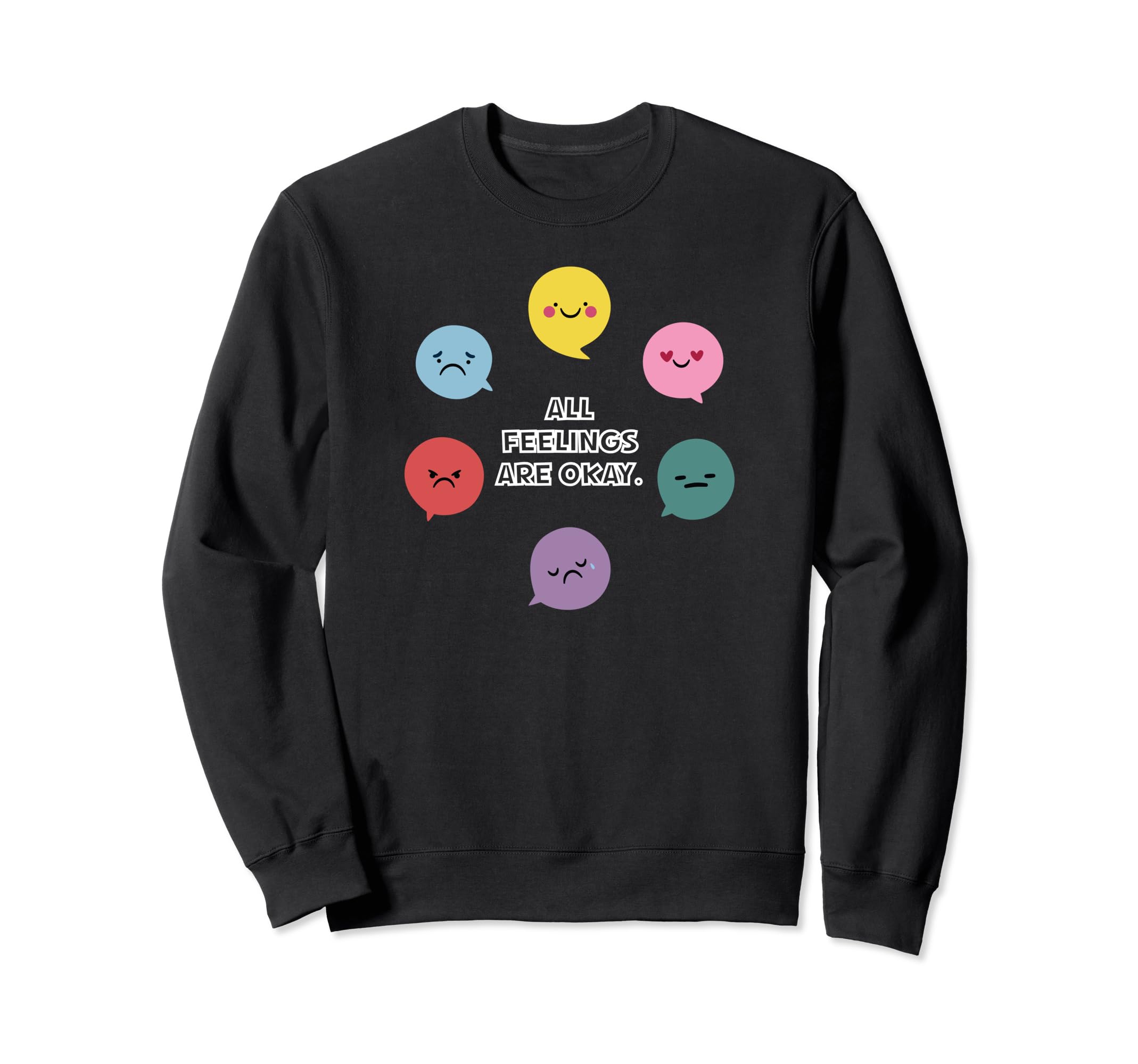 All Feelings Are Okay Mental Health Sweatshirt - Minimalist Print Unisex - T-Shirt, Sweatshirt, Hoodie