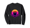 80S Synthwave Pommes French Fries Sweatshirt - Streetwear Style Men Women - T-Shirt, Sweatshirt, Hoodie