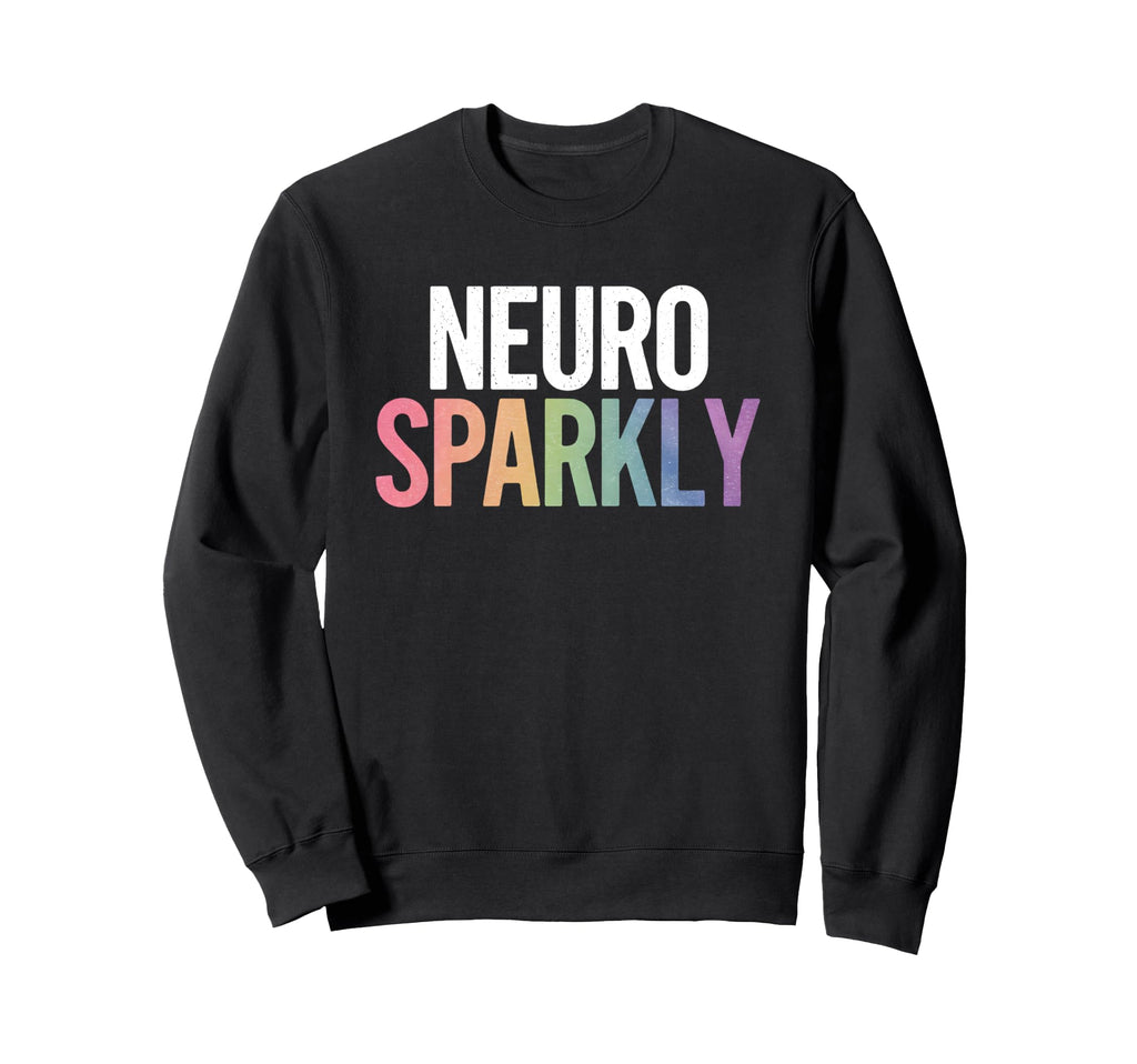 Neuro Sparkly Distressed Sweatshirt - Streetwear Style Men Women - T-Shirt, Sweatshirt, Hoodie