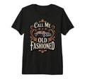 Call Me Old Fashioned Old Car T-Shirt - Casual Everyday Wear for Adults - T-Shirt, Sweatshirt, Hoodie