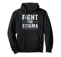 Suicide Awareness Fight Stigma Hoodie - Fun Novelty Design for Adults - T-Shirt, Sweatshirt, Hoodie