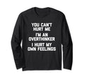 You Cant Hurt Me Im Overthinker Funny T-Shirt - Trendy Graphic Unisex - T-Shirt, Sweatshirt, Hoodie