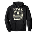 Vinyl Collecting Record Player Hoodie - Trendy Graphic for Adults - T-Shirt, Sweatshirt, Hoodie