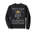 Not Old Just And Biker Motorcycle Sweatshirt - Custom Art Print Men Women - T-Shirt, Sweatshirt, Hoodie