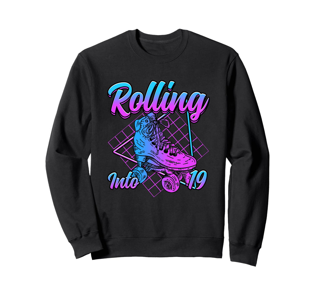 Rolling Into 19 Roller Skate Sweatshirt - Aesthetic Graphic for Adults - T-Shirt, Sweatshirt, Hoodie