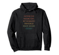Im Trying To Be Awesome Today Funny Hoodie - Custom Art Print Unisex - T-Shirt, Sweatshirt, Hoodie