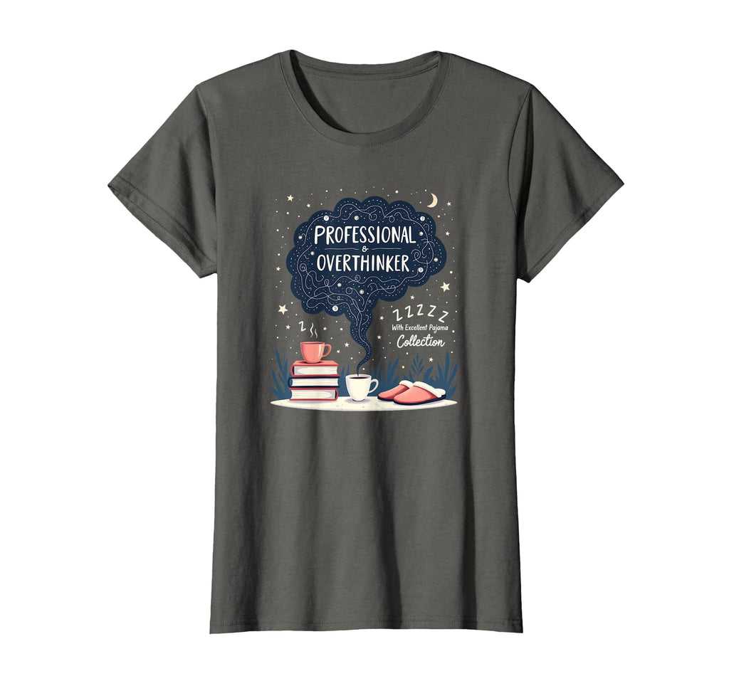 Professional Overthinker Funny Pajama Sweatshirt - Graphic Print Men Women - T-Shirt, Sweatshirt, Hoodie