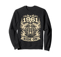 Biker 1961 Ride Birthday Sweatshirt - Casual Everyday Wear Unisex - T-Shirt, Sweatshirt, Hoodie