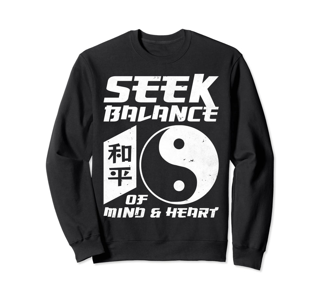Yin Yang Seek Balance Mind Heart Sweatshirt - Graphic Print Men Women - T-Shirt, Sweatshirt, Hoodie