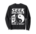 Yin Yang Seek Balance Mind Heart Sweatshirt - Graphic Print Men Women - T-Shirt, Sweatshirt, Hoodie