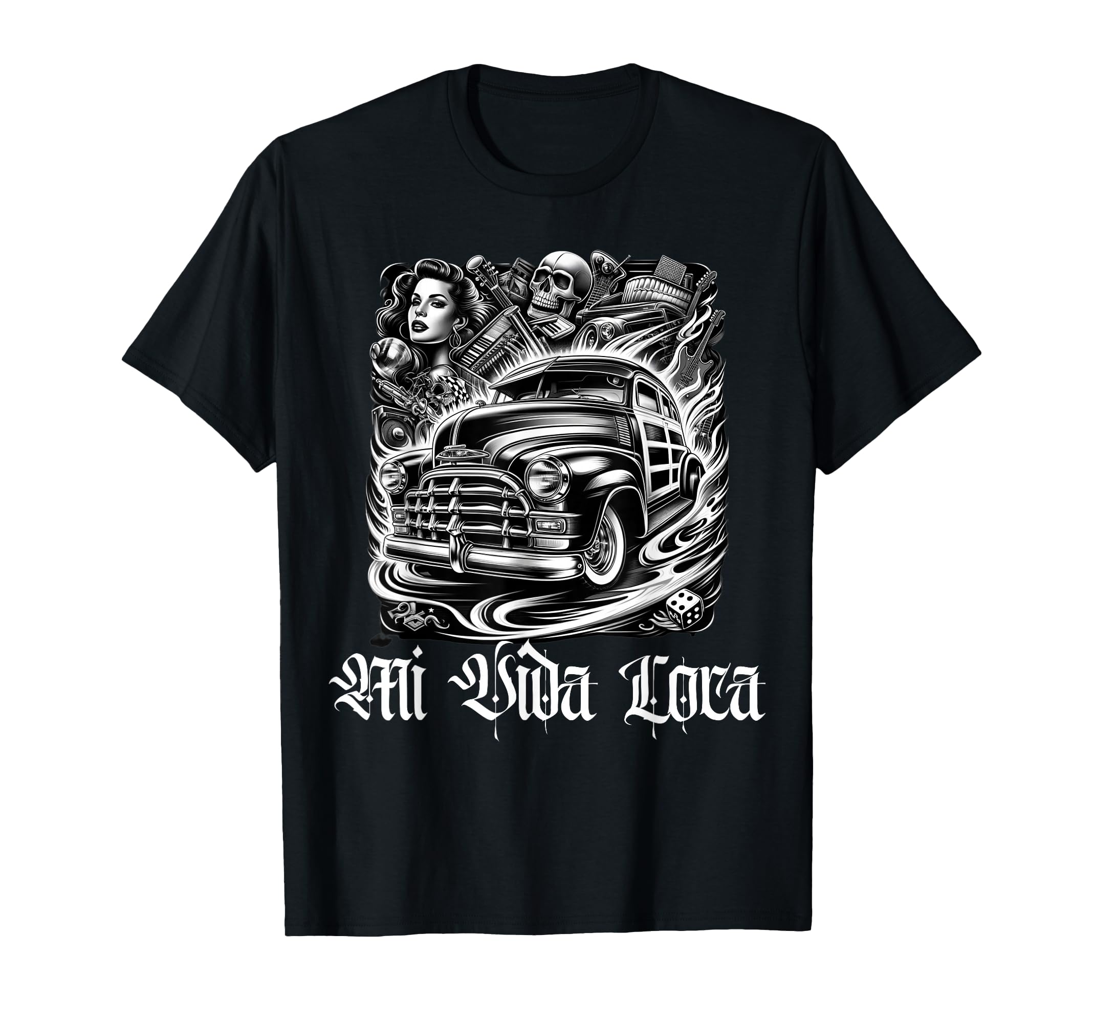 Chicano Mexican Lowriders Mi Vida Loca T-Shirt - Graphic Print Men Women - T-Shirt, Sweatshirt, Hoodie