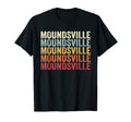 Moundsville West Virginia Moundsville T-Shirt - Novelty Apparel for Adults - T-Shirt, Sweatshirt, Hoodie